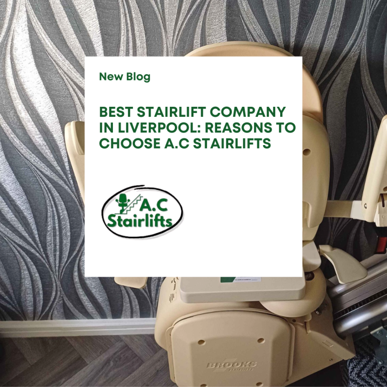 best stairlift company liverpool